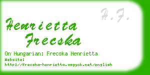 henrietta frecska business card